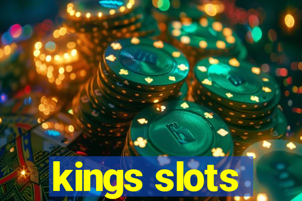 kings slots